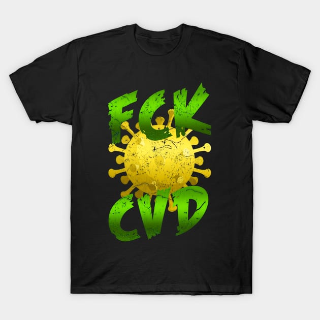 FCK CVD T-Shirt by RockabillyM